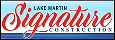Lake Martin Signature Construction